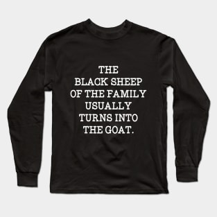 Cool Black Sheep of the Family Funny Saying Long Sleeve T-Shirt